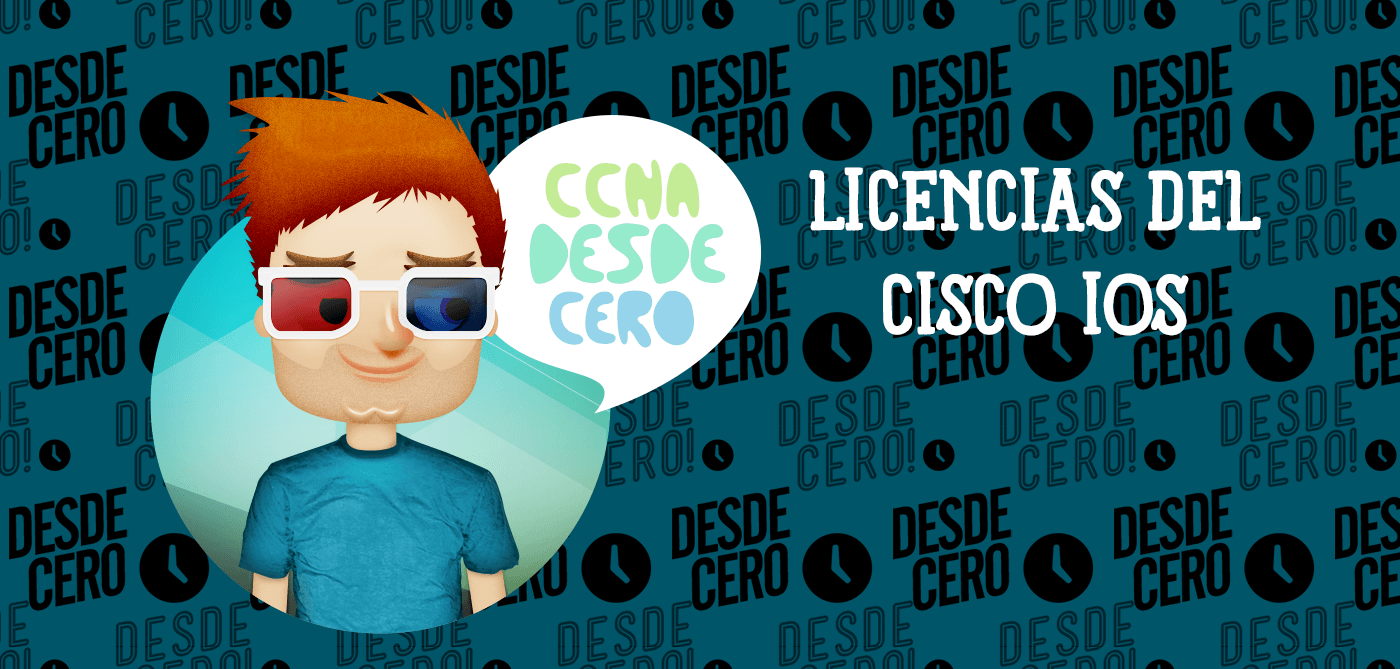Licencias del IOS Cisco
