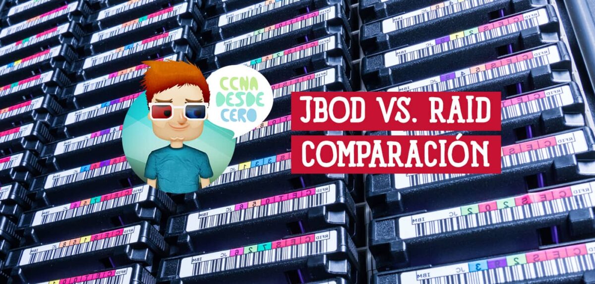 JBOD vs. RAID: Comparación entre JBOD y RAID » Redes