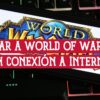 Se Puede Jugar a World of Warcraft sin Conexión a Internet