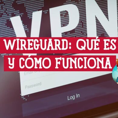 WireGuard Qué es y Cómo Funciona