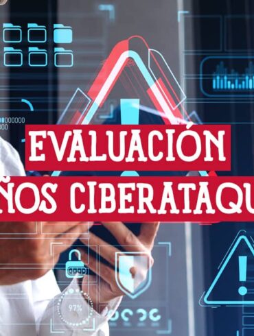 Evaluación de Daños ante un Ciberataque en Empresas