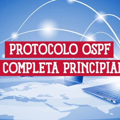 Protocolo OSPF Guía completa para principiantes en Redes