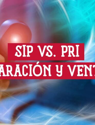 SIP vs PRI: ¿Cuál es la mejor opción para tu empresa?