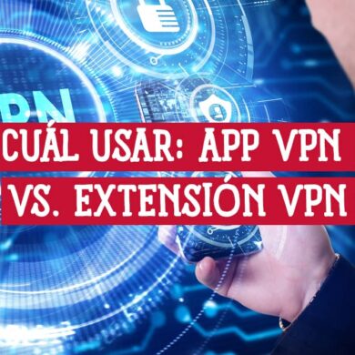 Comparativa App VPN vs. extensión VPN, destacando las diferencias para una elección informada al estudiar en línea.