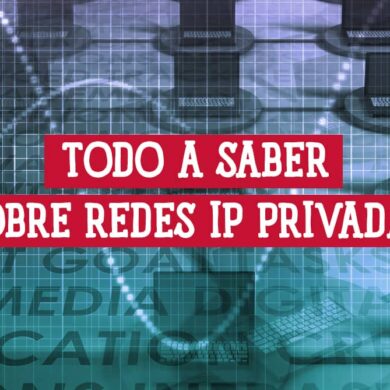 Infografía: Todo sobre redes IP privadas. Conceptos básicos y funcionamiento de redes internas.