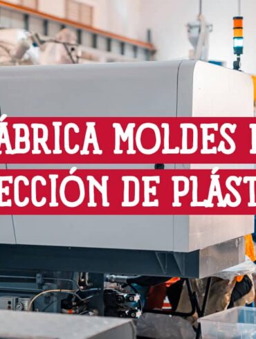 Fábrica de moldes e inyección de plástico: servicios y ventajas.