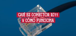 Conector RJ-11: Características, Ventajas y Usos