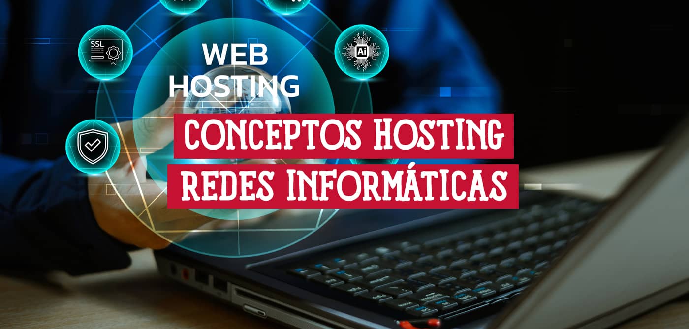 Guía visual sobre conceptos de hosting y redes informáticas, con iconos de SSL y seguridad, ideal para estudiantes de CCNA.