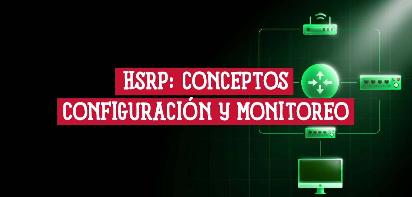 Banner sobre HSRP: conceptos, configuración y monitoreo, con un diagrama de una topología de red de fondo.
